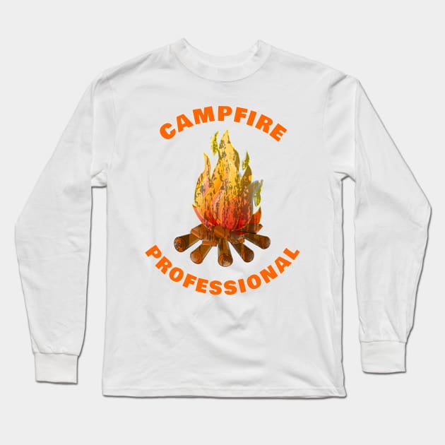 Campfire Professional Long Sleeve T-Shirt by swagmaven
